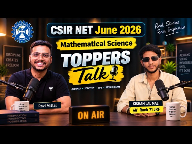 CSIR NET Maths June 2026 Rankers Interview | CSIR NET Results June 2026