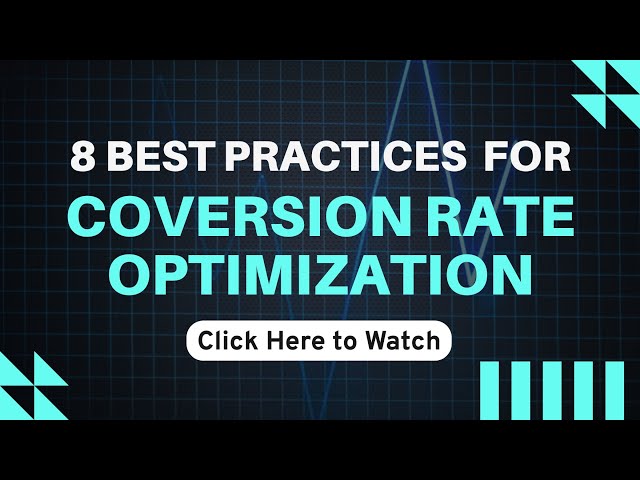 8 Best Practices for CRO | Conversion Rate Optimization