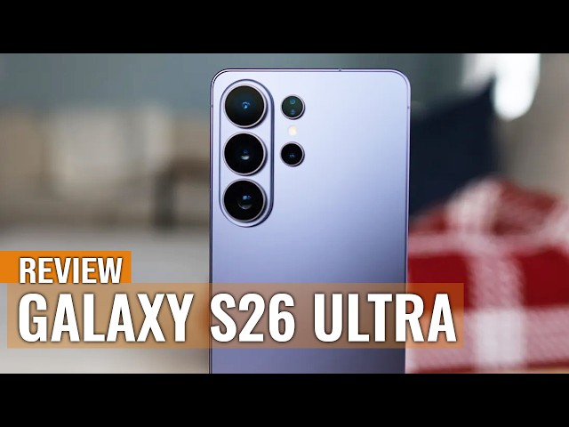 Samsung Galaxy S26 Ultra Review: It Feels Expensive in the Best Way