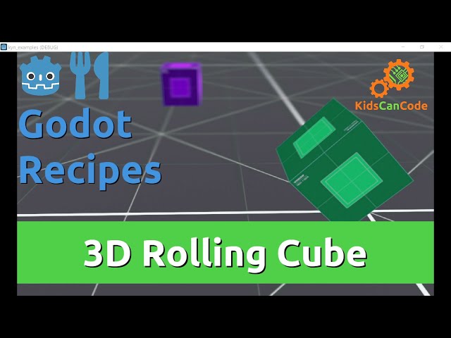 Godot Recipe: 3D Rolling Cube