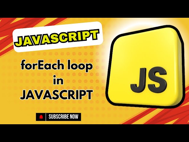 Master the JavaScript forEach Loop | Easy Guide with Examples