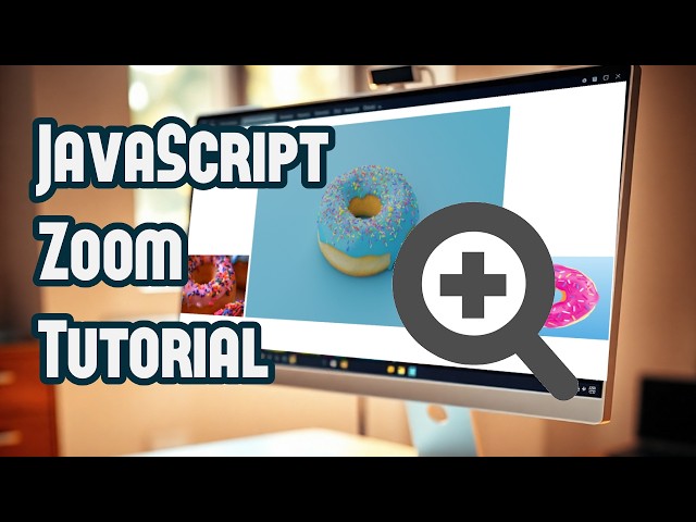 JavaScript Zoom Effects Made Simple