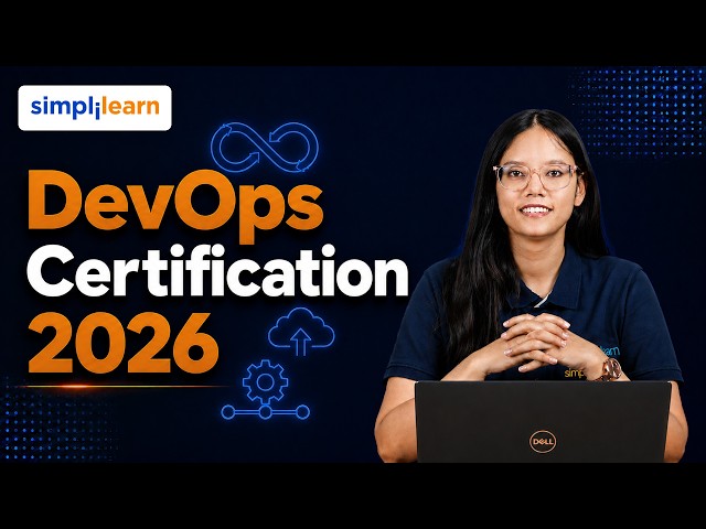 DevOps Certification 2026 | Best DevOps Certifications to Get Hired | Simplilearn