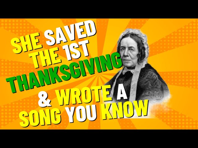 She Saved the First Thanksgiving and Wrote a Song You Already Know