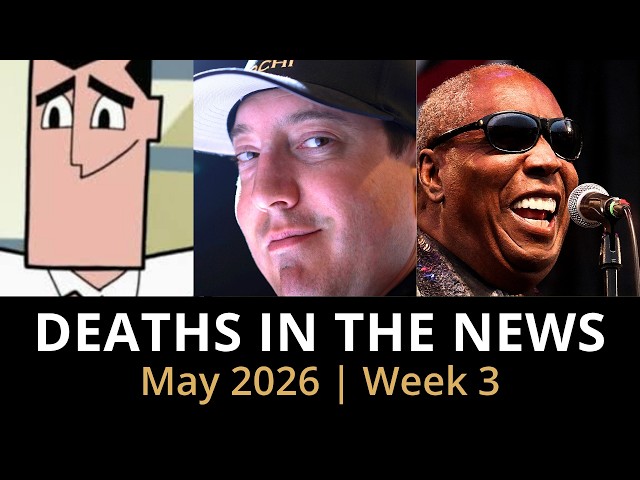 Who Died This Week | May 2026 #3 Celebrity Deaths & More