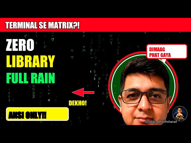 Python Terminal Se Matrix Rain | Zero Library ANSI Magic (Hinglish) | Datacode With Sharad