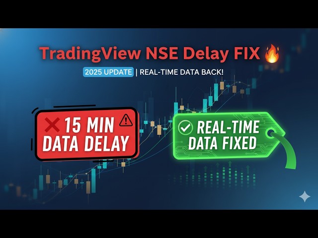 TradingView Indian Stock Data 15 Min Delay Fix 🔥 | How to Get Real Time NSE Data Again | 2025 Update