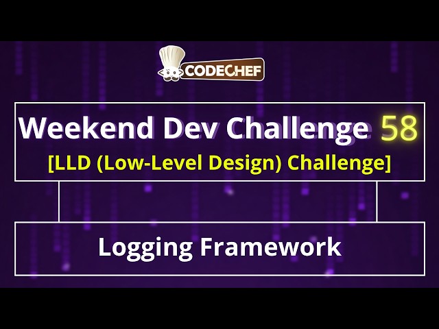 Logging Framework | Weekend Dev 58 | LLD Projects