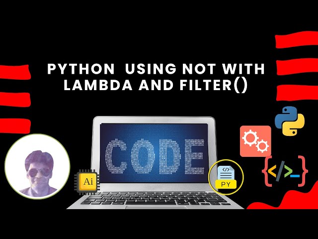 Python Tutorial: filter() Function with Lambda Explained |  Using not with Lambda and filter()