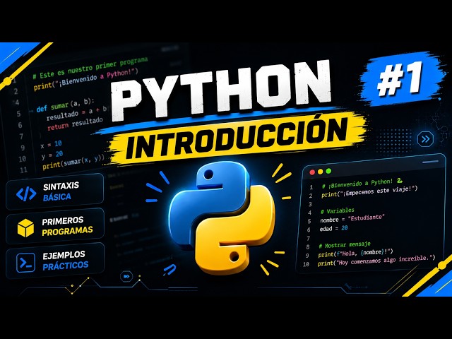 🚀 Clase 1: Bienvenido al curso de Python completo desde cero