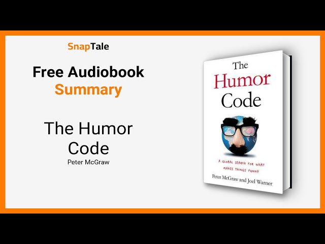 The Humor Code by Peter McGraw: 8 Minute Summary