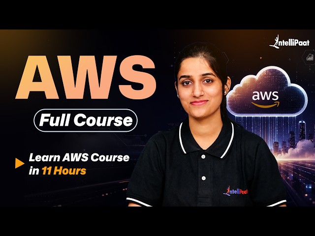 Learn AWS Full Course 2026 | AWS Training For Beginners FREE | Intellipaat