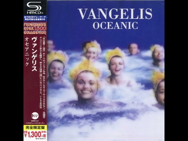 Vangelis: Oceanic (1996) – SHM-CD Japan Release (2015)