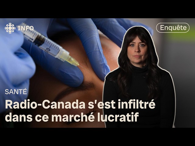 Botox and fillers: abuses in the world of medical-aesthetic care in Quebec?