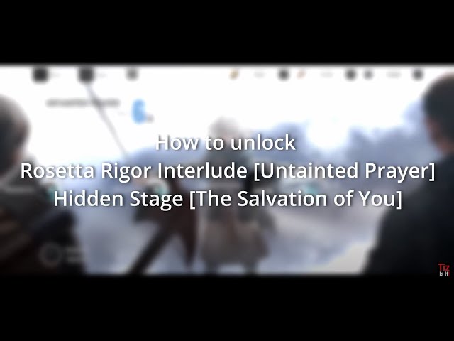 [PGR] Rosetta Rigor Interlude Hidden Stage Guide + Cutscene