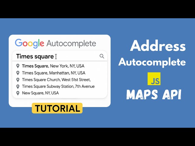 Google Maps Place Autocomplete API Tutorial – Plain HTML & JavaScript Example