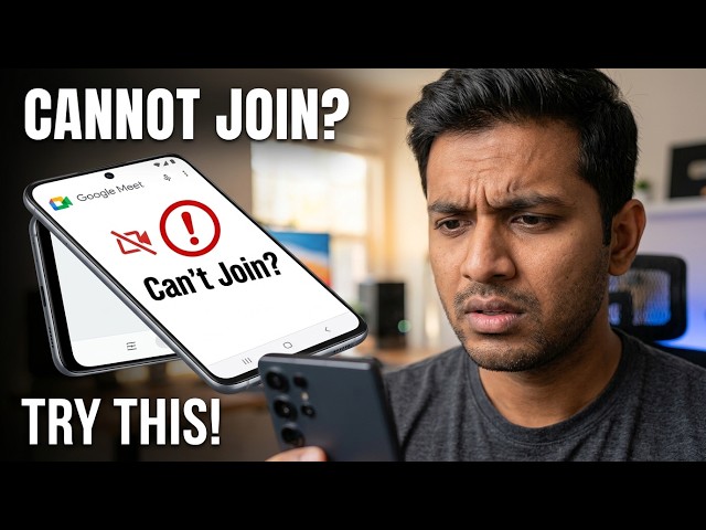 How to Fix Google Meet Cannot Join