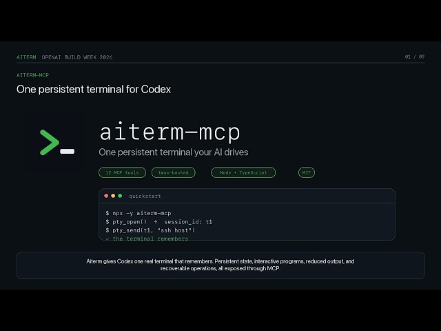 Aiterm — One Persistent Terminal for Codex | OpenAI Build Week 2026