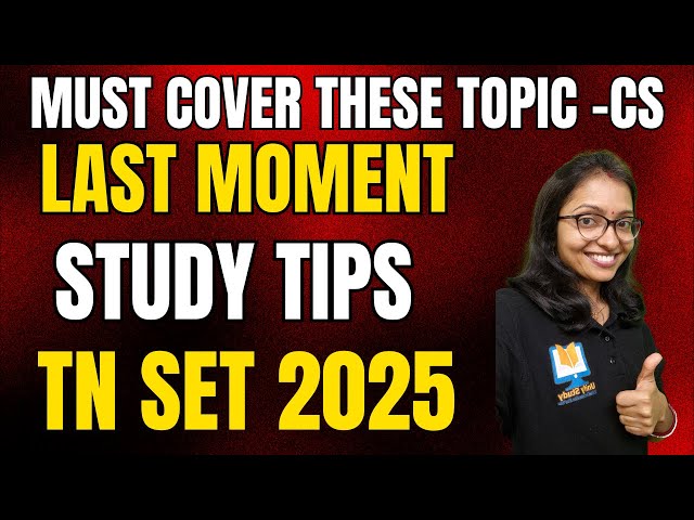 Last Moment Study Tips-TN SET 2025 CS|MUST Cover These Topics before TN SET 2025 Computer Science