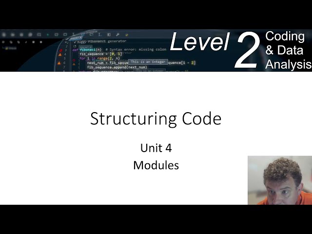 Level 2 Coding Functions and Modules Unit 4 Part 3