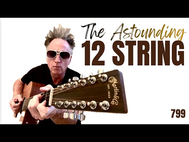 The Astounding 12 String Episode 799