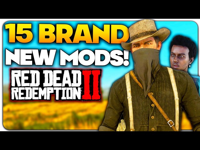 15 BRAND NEW Mods You NEED RDR2 - BEST Red Dead Redemption 2 Mods 2026!