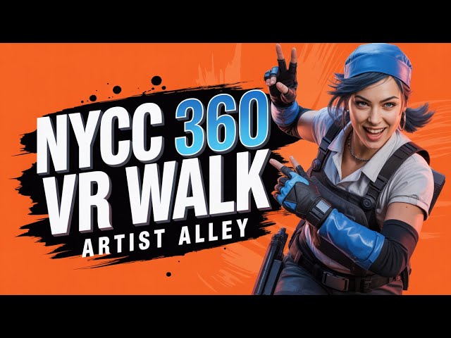New York Comic Con 360 VR Walk 2025