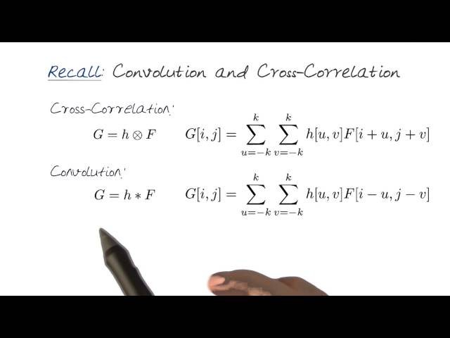 Recall Convoltion and Cross Correlation