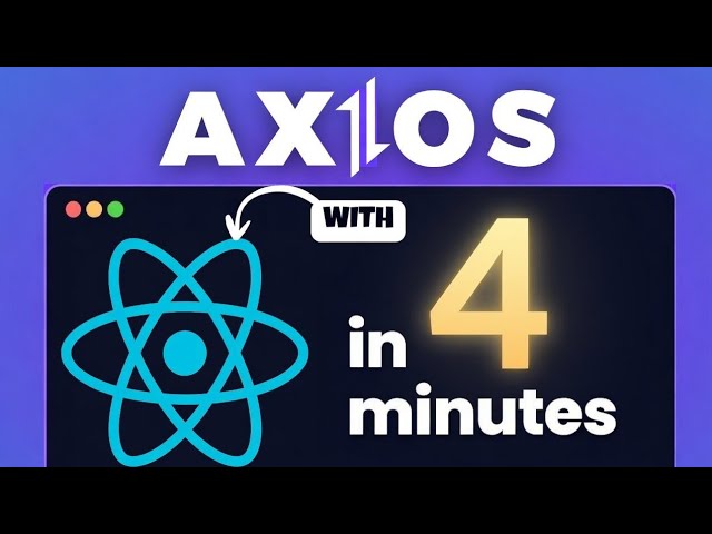 Learn Axios in React JS in One Video
