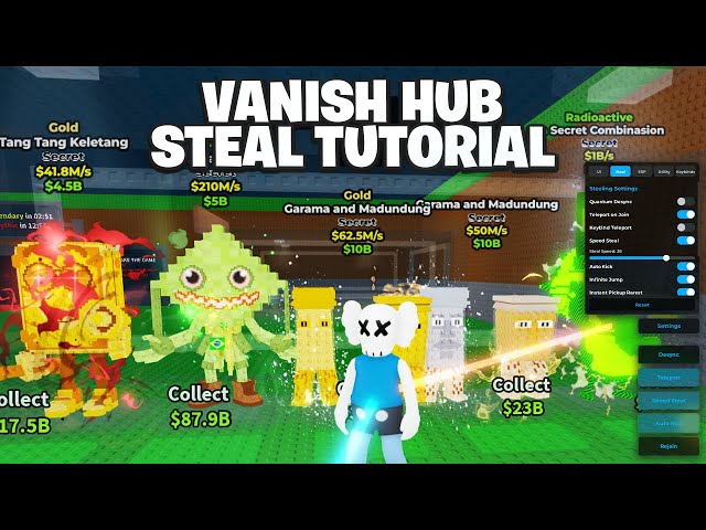 Steal a Brainrot Script - How to Steal with Vanish Hub!