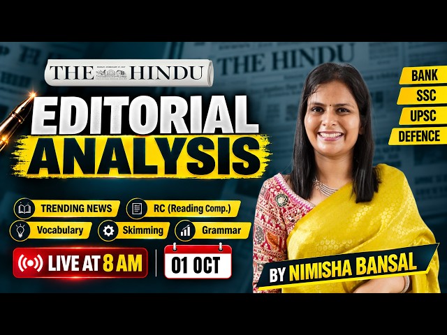 The Hindu Editorial Analysis | 01 Oct 2026 | Nimisha Bansal | Vocab, Grammar, Reading + Skimming