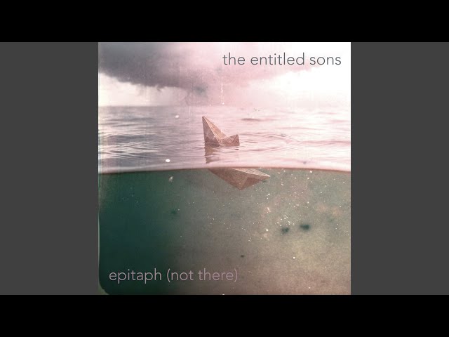 Epitaph (Not There)