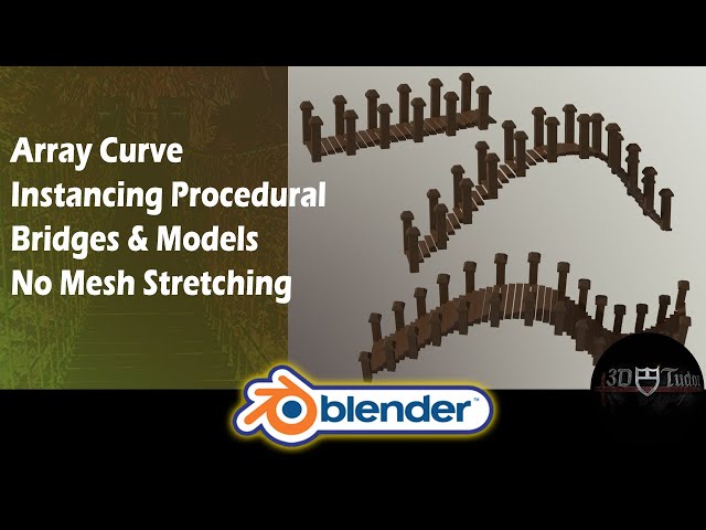 Blender 2.82 Array Curve Instancing Procedural Bridges & Models No Mesh Stretching