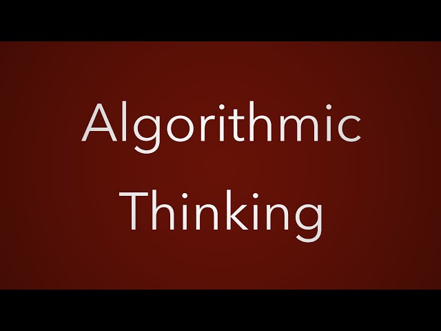 Algorithmic Thinking