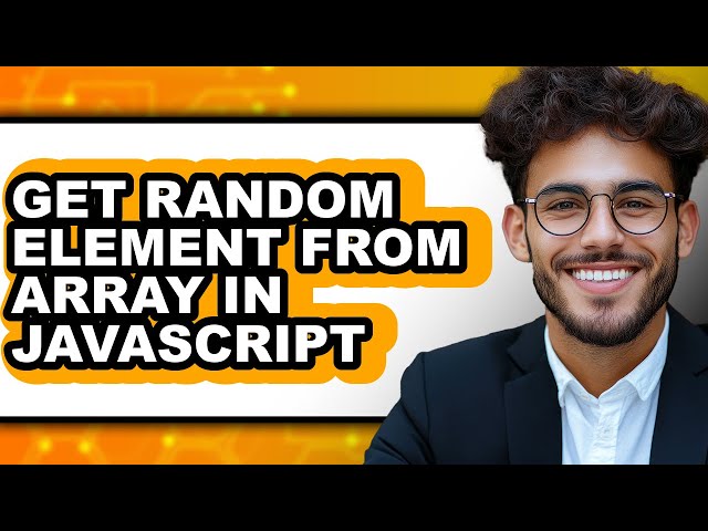 How to Get Random Element from Array in Javascript (only Way)