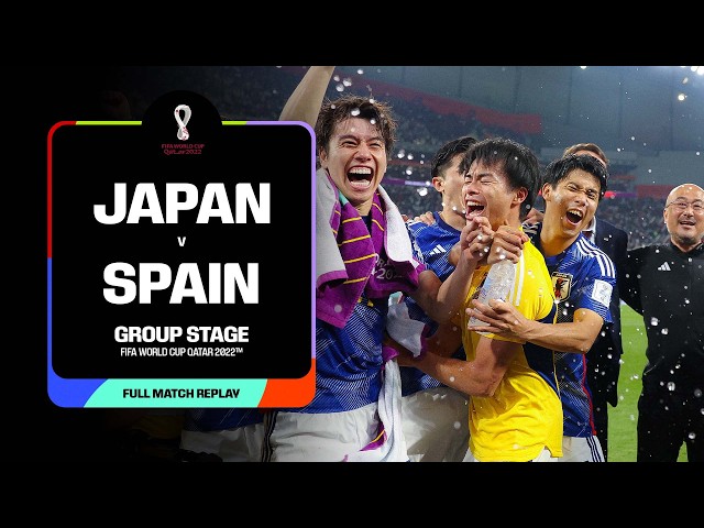 FULL MATCH: Japan v Spain | 2022 FIFA World Cup