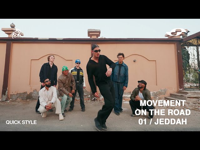 Quick Style - Movement On The Road 01 Jeddah