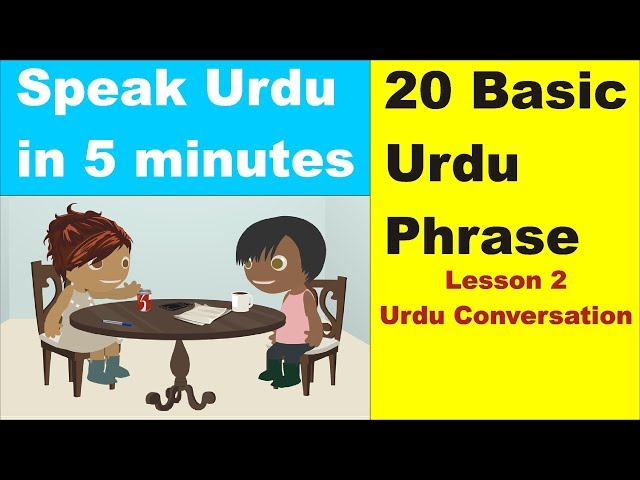 Speak Urdu in 5 Minutes Lesson 2 - Basic Urdu Conversation