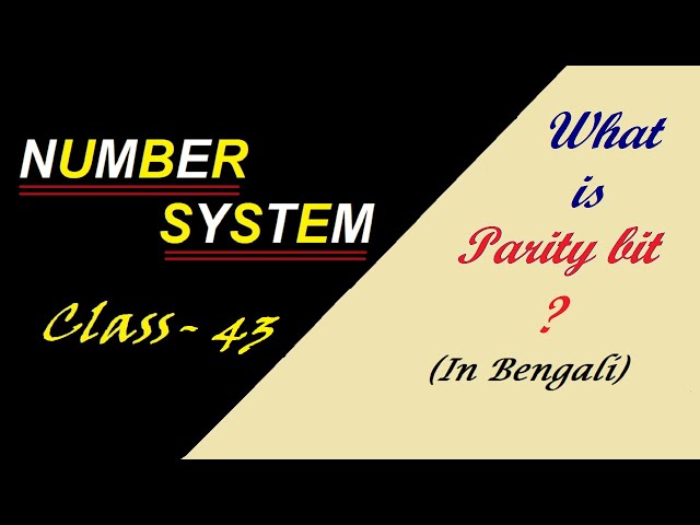 Parity bit| Error Detection & Correction Code | Number System | Digital Electronics I In Bengali |43