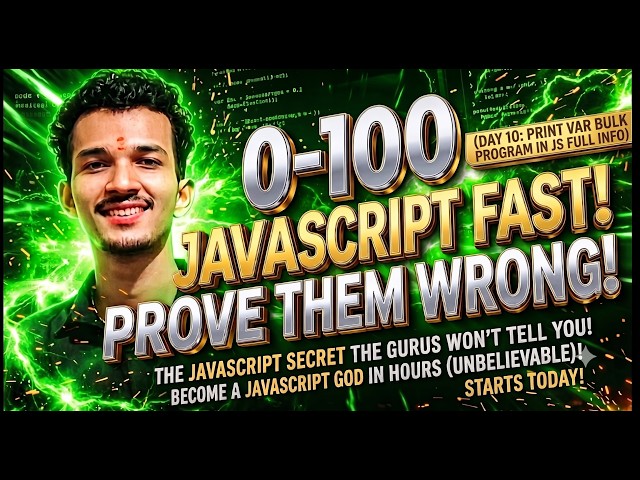 JavaScript 0-100 Fast! 🚀 | Day [10]: [Print var bulk] | Prove Them Wrong!