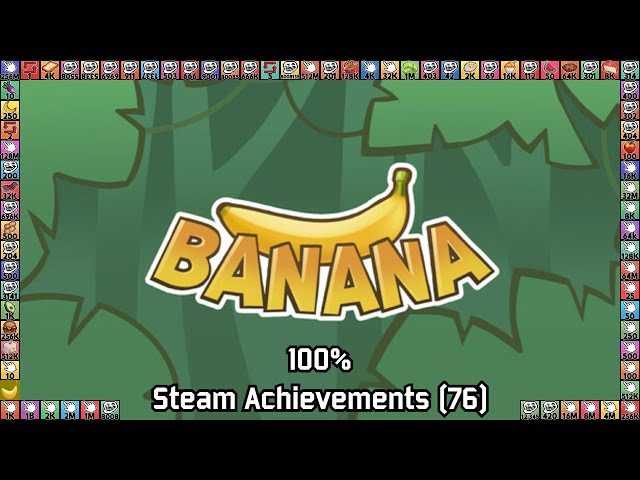 Banana | Steam Achievements (76), 100%