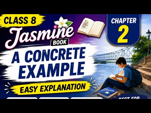 A concrete example easy explanation || class 8 jasmine book chapter 2|| 