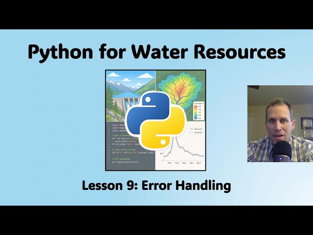 Python for Water Resources Lesson 9 - Error Handling