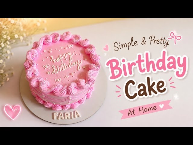 Simple & Pretty Pink vintage Birthday Cake 🌸🎂 | Easy Cake Decorating Tutorial 💖 | 