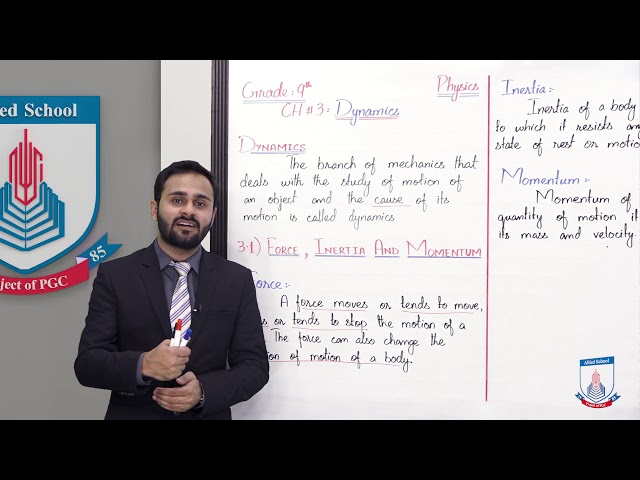 Class 9 - Physics - Chapter 3 - Lecture 1 - 3.1 & 3.2  - Allied Schools