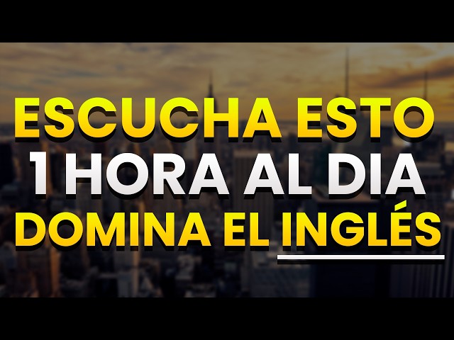 🎧 LISTEN TO THIS FOR 1 HOUR AND YOUR ENGLISH WILL CHANGE | LEARN ENGLISH FAST ✅