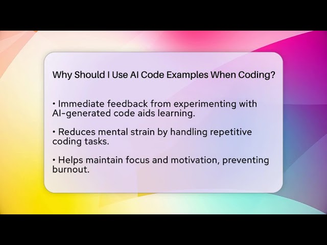Why Should I Use AI Code Examples When Coding? | Learning To Code With AI News