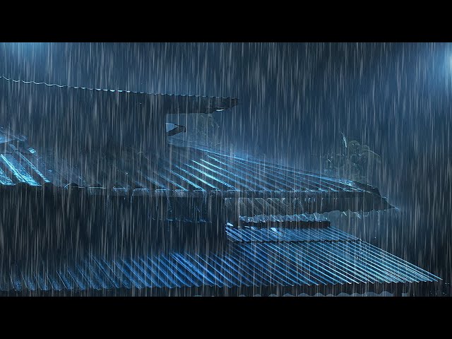 🌧️ Heavy Rain on a Metal Roof for Sleeping 24/7, Sleep Instantly with Rain Sounds & Thunder at Night