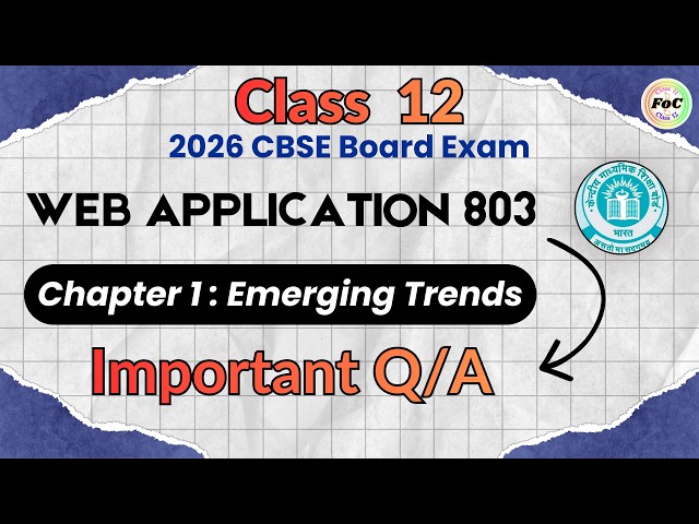 LIVE Class 12 Web Application Important Questions 🔥 Emerging Trends | 2026 CBSE Board Exam Code 803