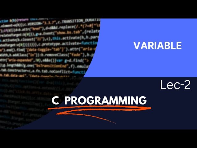 Variables  in C Programming